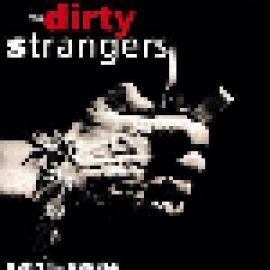 Cover - Dirty Strangers, The: Burn The Bubble