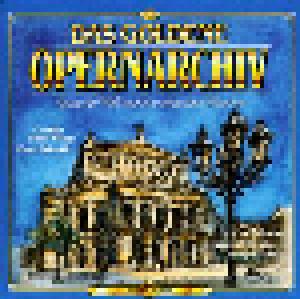 Goldene Opernarchiv - Opern Der Welt Und Ihre Schönsten Stimmen - Vol. 18, Das - Cover