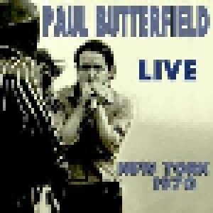 Paul Butterfield: Live New York 1970 (2-CD) - Bild 1