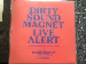 Dirty Sound Magnet: Live Alert (LP) - Bild 1