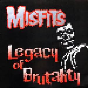 Misfits: Legacy Of Brutality (LP) - Bild 1