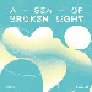 Cover - Walter Frosch: Sea Of Broken Light, A