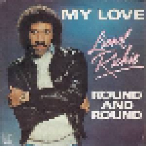 Lionel Richie: My Love (7") - Bild 1