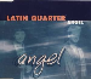 Latin Quarter: Angel (Single-CD) - Bild 1