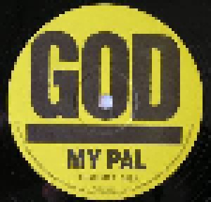 GOD: My Pal (12") - Bild 3