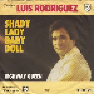 Luis Rodriguez: Shady Lady Baby Doll (7") - Bild 1