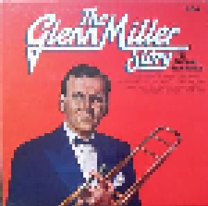 Glenn Miller And His Orchestra: Glenn Miller Story Volume 1 (LP) - Bild 1