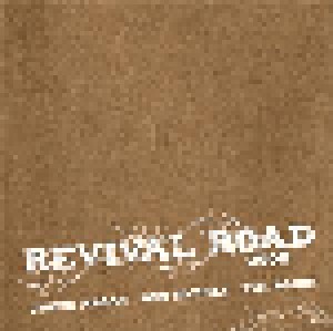 Tim Barry + Chuck Ragan + Ben Nichols: Revival Road 2008 (Split-12") - Bild 1