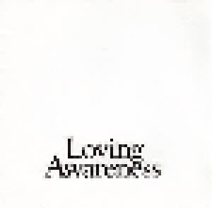 Loving Awareness: Loving Awareness (CD) - Bild 1