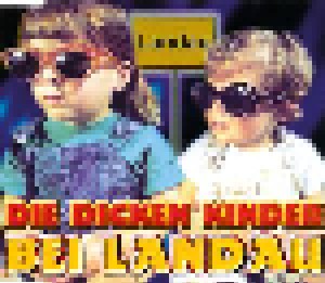 Die Dicken Kinder: Bei Landau (Single-CD) - Bild 1