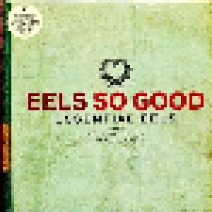 Eels: Eels So Good - Essential Eels Vol. 2, 2007-2020 (2-LP) - Bild 1