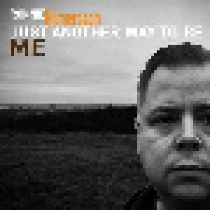 Ronnie Hilmersson: Just Another Way To Be Me (CD) - Bild 1