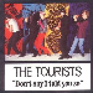 Cover - Tourists, The: Don't Say I Told You So
