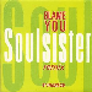 Soulsister: Blame You (3"-CD) - Bild 1