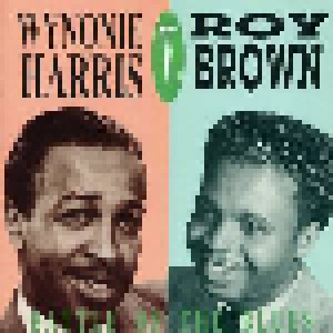Wynonie Harris + Roy Brown: Battle Of The Blues (Split-CD) - Bild 1