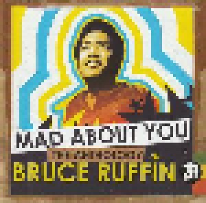 Bruce Ruffin: Mad About You - The Anthology (2-CD) - Bild 4