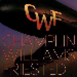 Champlin Williams Friestedt: C W F  1 (CD) - Bild 1