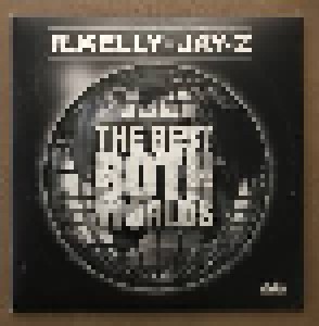 R. Kelly & Jay-Z: The Best Of Both Worlds (2-Promo-LP) - Bild 1