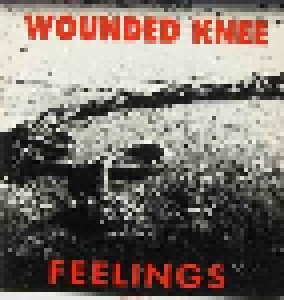Cover - Wounded Knee: Feelings