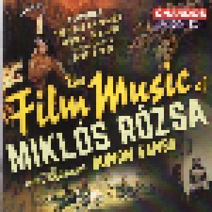 Cover - Miklos Rozsa: Film Music Of Miklós Rózsa, The
