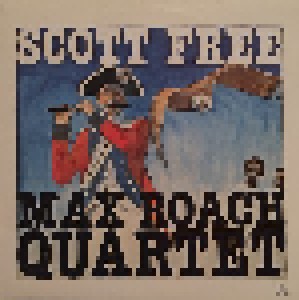 Cover - Max Roach Quartet: Scott Free
