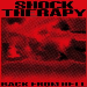 Shock Therapy: Back From Hell (2-LP) - Bild 1