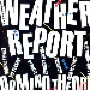 Weather Report: Domino Theory (CD) - Bild 1