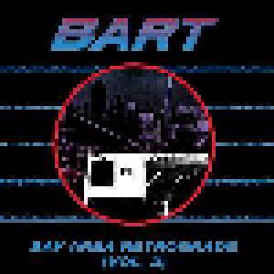 Bay Area Retrograde (Bart) Volume 2 - Cover