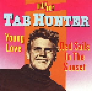 Tab Hunter: Young Love / Red Sails In The Sunset (7") - Bild 1