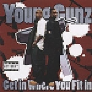 Cover - Young Gunz: G.I.F.I Mixtape (Get In Where You Fit In)
