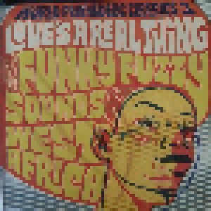 World Psychedelic Classics 3: Love's A Real Thing - The Funky Fuzzy Sounds Of West Africa (2-LP) - Bild 1