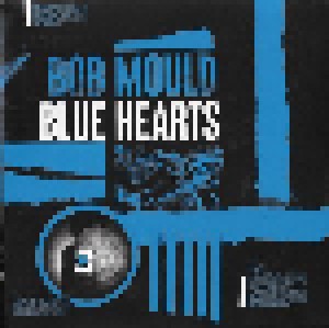 Bob Mould: Blue Hearts (CD) - Bild 1