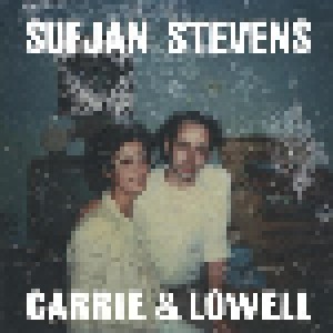 Sufjan Stevens: Carrie & Lowell (LP) - Bild 1