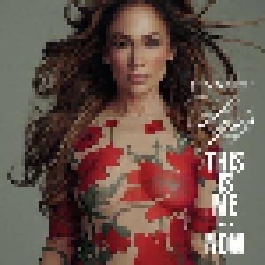 Cover - Jennifer Lopez: This Is Me ... Now