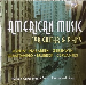 Cover - Ignacio Cervantes: American Music For Guitar & Piano