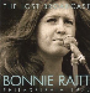 Bonnie Raitt: The Lost Broadcast Philadelphia 1972 (CD) - Bild 1