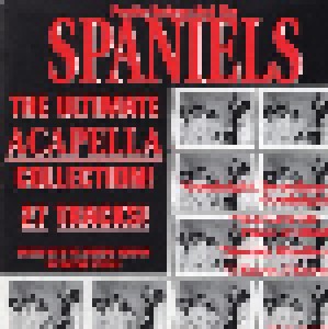 Cover - Spaniels, The: Ultimate Acapella Collection, The