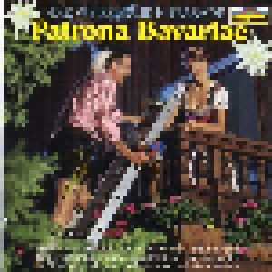 Patrona Bavariae – Die Weißblaue Hitparade (CD) - Bild 1