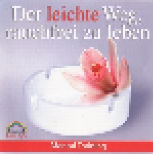 Cover - Markus Kaiser: Leichte Weg, Rauchfrei Zu Leben, Der
