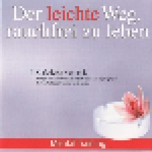 Markus Kaiser: Der Leichte Weg, Rauchfrei Zu Leben (CD) - Bild 2