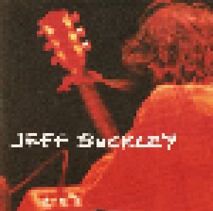 Cover - Jeff Buckley: Live From Nighttown