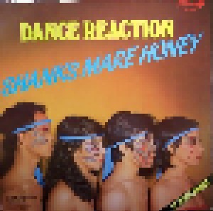 Dance Reaction: Shanks Mare Honey (12") - Bild 1