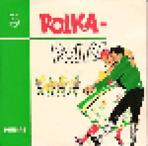 Blaskapelle Otto Ebner: Polka! Polka! - Cover