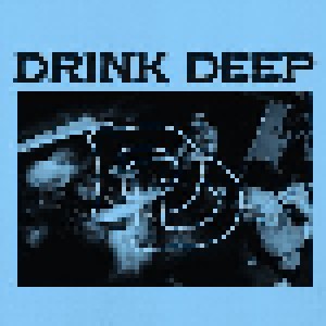 Cover - Drink Deep: Dd