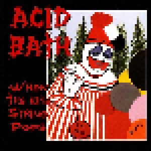 Acid Bath: When The Kite String Pops (CD) - Bild 1