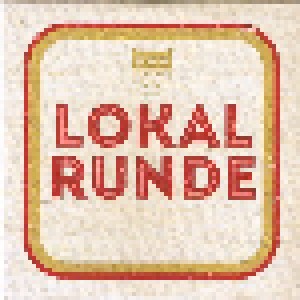 Cover - Bläck Fööss & AG Arsch Huh: Lokalrunde