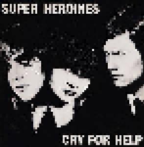 Super Heroines: Cry For Help - Cover