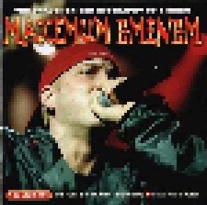 Cover - Eminem: Maximum Eminem (The Unauthorised Biography Of Eminem)