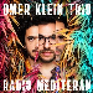 Omer Klein Trio: Radio Mediteran (LP) - Bild 1
