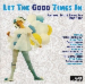 Cover - Jesse Lopez: Let The Good Times In: Sunshine, Soft & Studio Pop 1966-1972